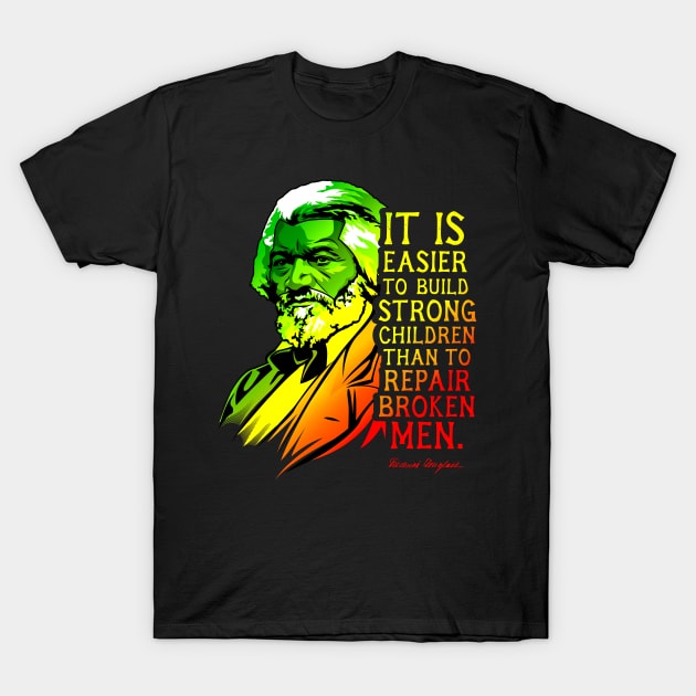 Frederick Douglass Quote Gift for Black History Month T-Shirt by HistoryMakers